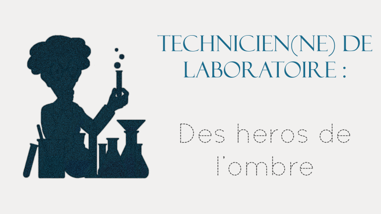 Technicienne de laboratoire : des héros de l'ombre